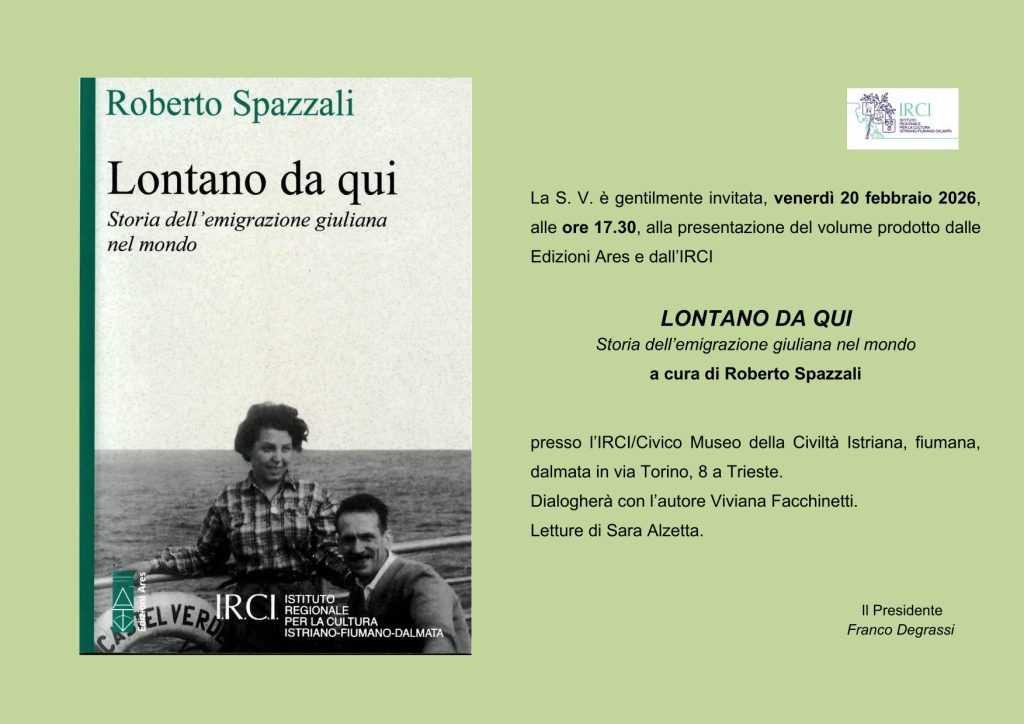 “Lontano da qui: storia dell’emigrazione giuliana nel mondo”